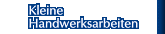 Handwerksarbeiten
